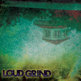 Loud Grind