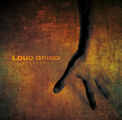 Loud Grind - Idlessence